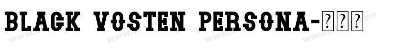 black vosten persona字体转换